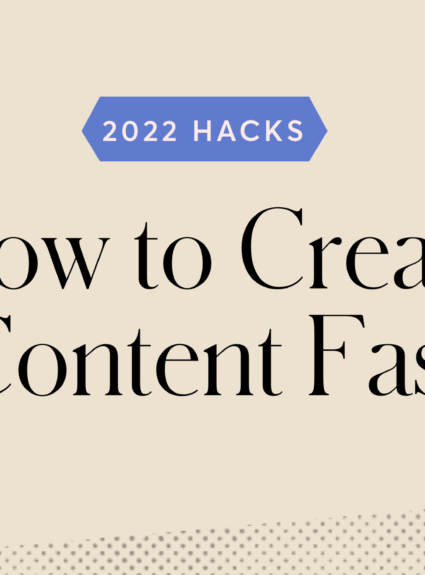 How to Create Content Fast