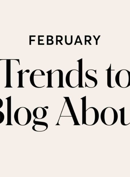 February: Trends to Post About