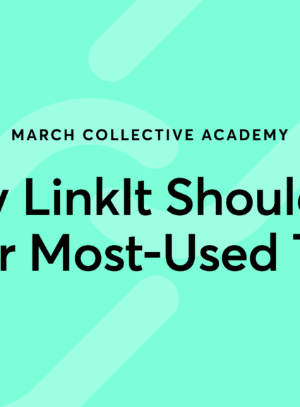 Why LinkIt Should be Your Most-Used Tool