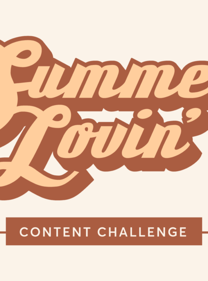 Summer Lovin’ Content Challenge