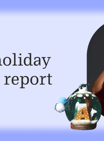 The holiday trend report
